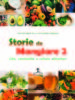 Storie da mangiare 2 di Bruno e Mazzuca