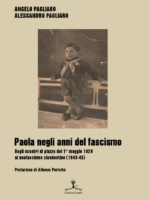 “Paola negli anni del fascismo” di Angelo e Alessandro Pagliaro